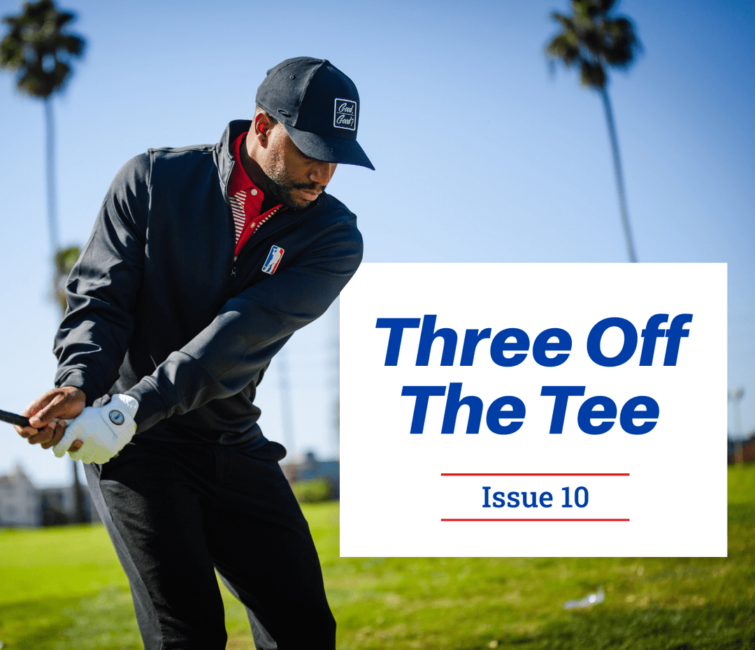 Three Off the Tee Iss. 10